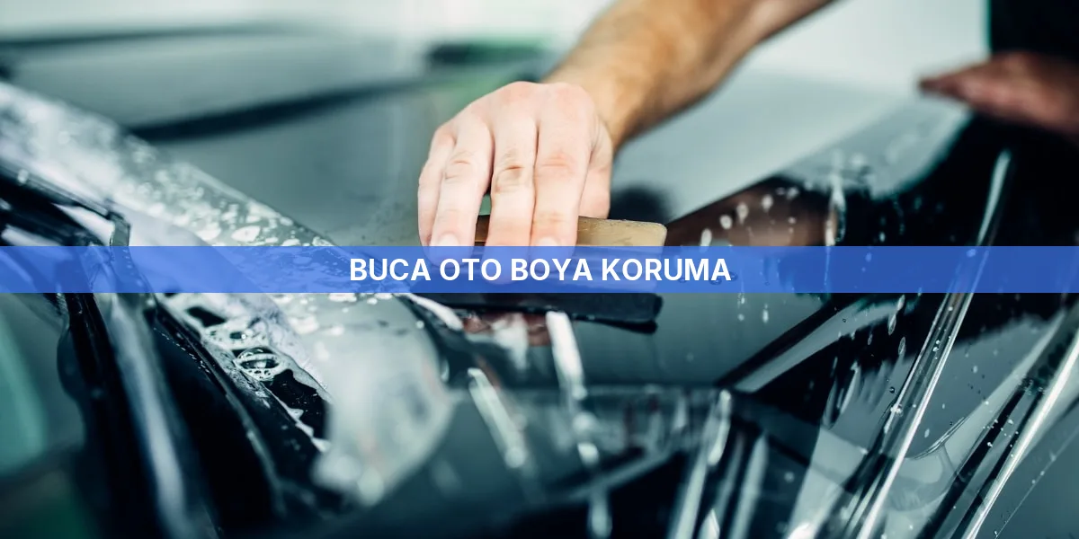 Buca Oto Boya Koruma